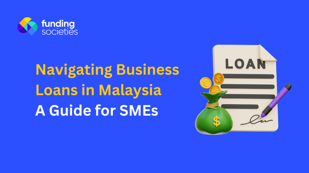 navigating_business_loans_malaysia_for_sme